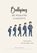 Libro electrónico Bullying: de Pequeño a Gigante