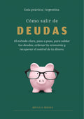Cómo Salir de Deudas – Guía Práctica para Argentina
